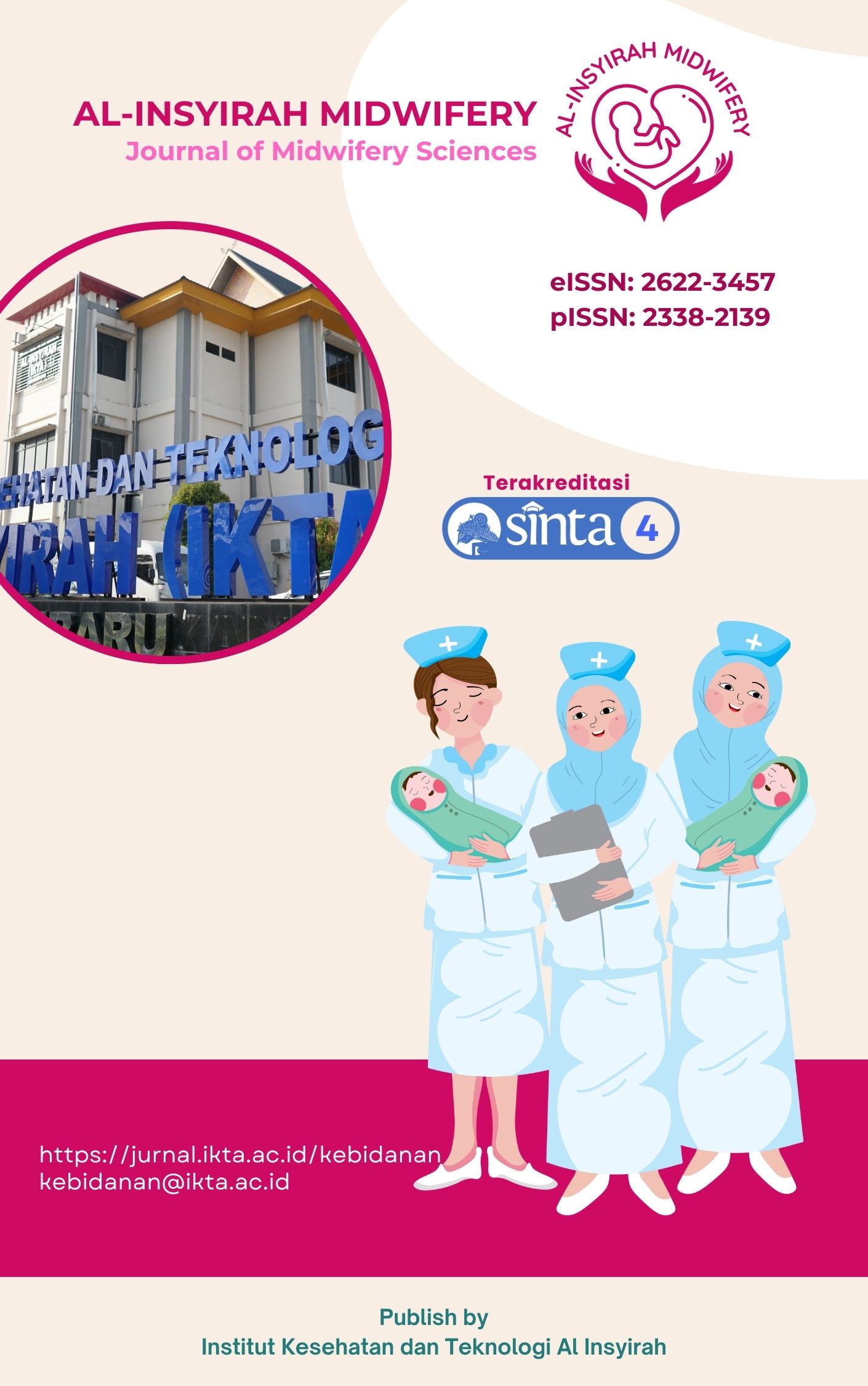 Al-Insyirah Midwifery : Jurnal Ilmu Kebidanan (Journal of Midwifery Sciences)